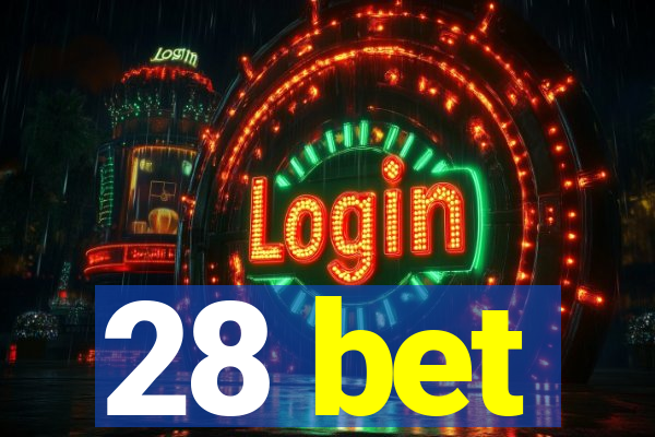 28 bet